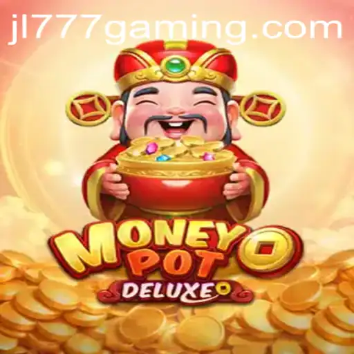 Exploring the Exciting World of MoneyPotDELUXE with JL777